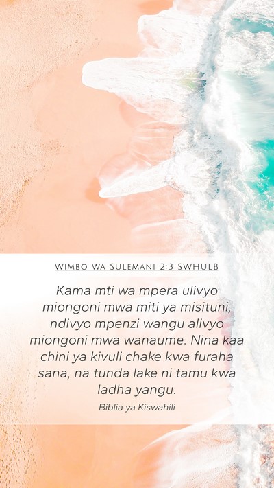 Wimbo wa Sulemani 2:3 SWHULB Bible Verse Image