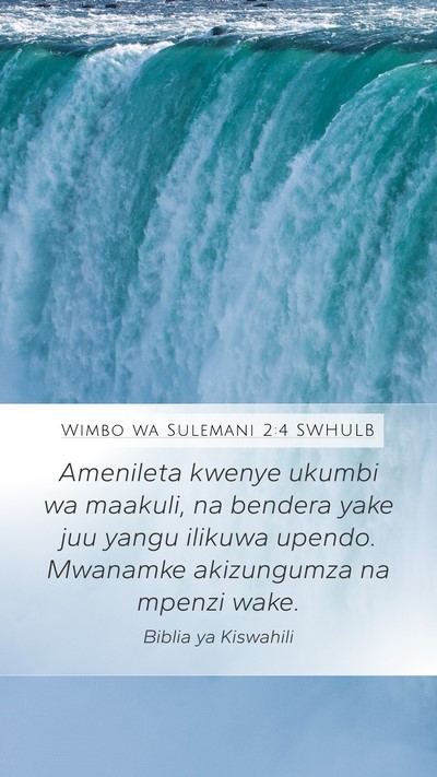 Wimbo wa Sulemani 2:4 SWHULB Bible Verse Image