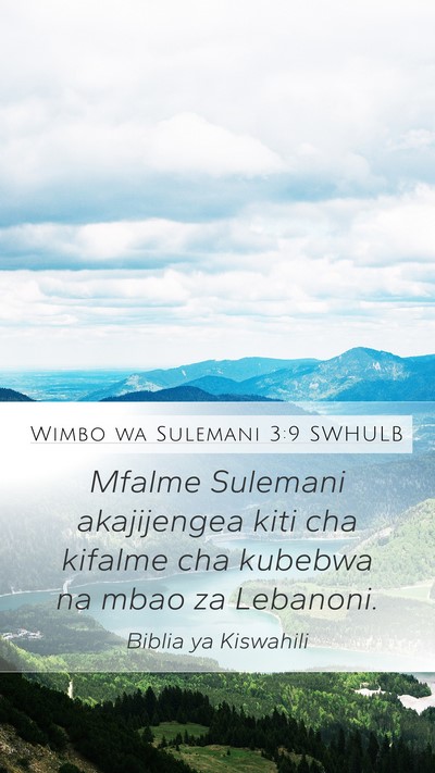 Wimbo wa Sulemani 3:9 SWHULB Bible Verse Image