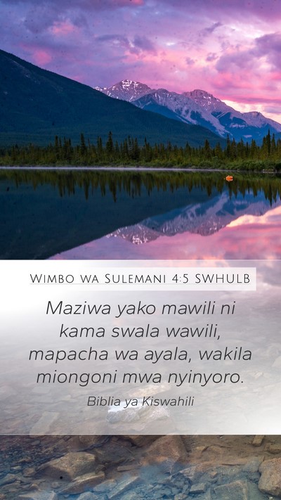 Wimbo wa Sulemani 4:5 SWHULB Bible Verse Image