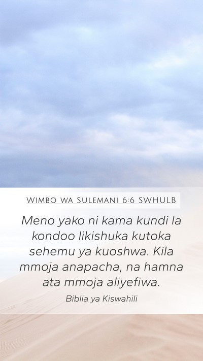 Wimbo wa Sulemani 6:6 SWHULB Bible Verse Image