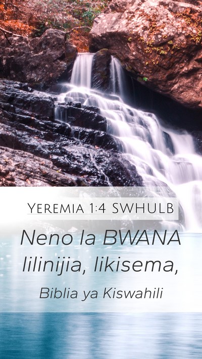 Yeremia 1:4 SWHULB Mobile Phone Wallpaper - Neno la BWANA lilinijia, - Mobile Bible Verse Wallpaper