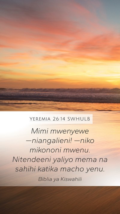 Yeremia 26:14 SWHULB Bible Verse Image