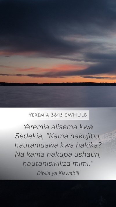 Yeremia 38:15 SWHULB Bible Verse Image
