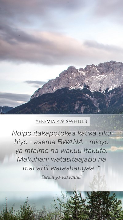 Yeremia 4:9 SWHULB Mobile Phone Wallpaper - Ndipo itakapotokea katika siku hiyo - asema BWANA - Mobile Bible Verse Wallpaper