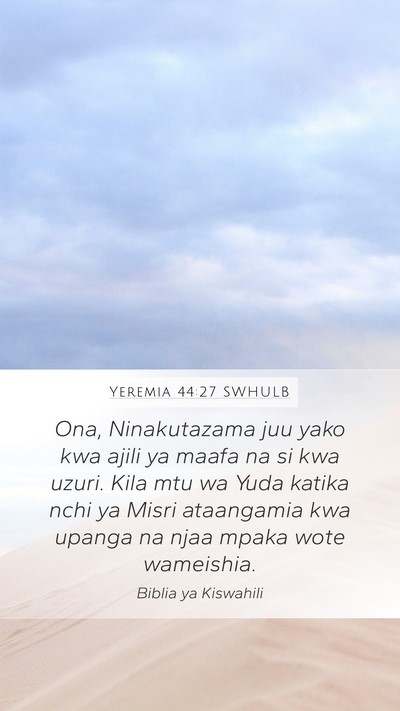 Yeremia 44:27 SWHULB Bible Verse Image