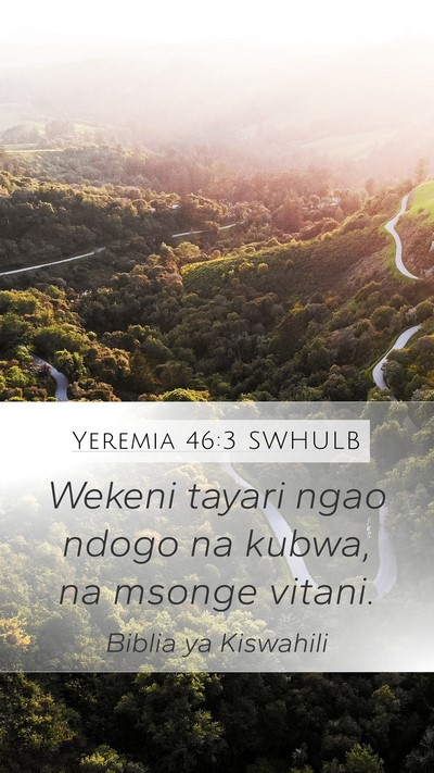 Yeremia 46:3 SWHULB Bible Verse Image