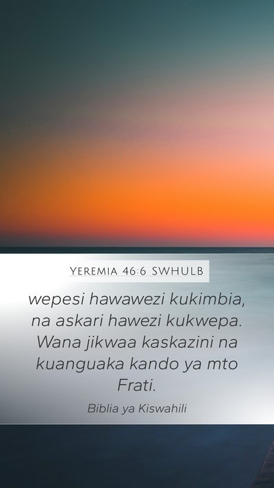 Yeremia 46:6 SWHULB Bible Verse Image