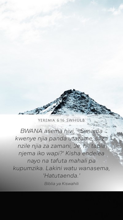 Yeremia 6:16 SWHULB Bible Verse Image