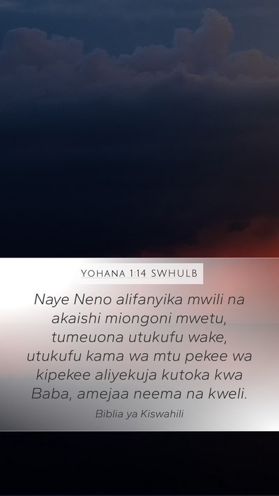 Yohana 1:14 SWHULB Bible Verse Image