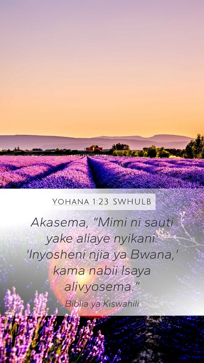 Yohana 1:23 SWHULB Bible Verse Image