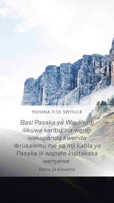 Yohana 11:55 SWHULB Bible Verse Image