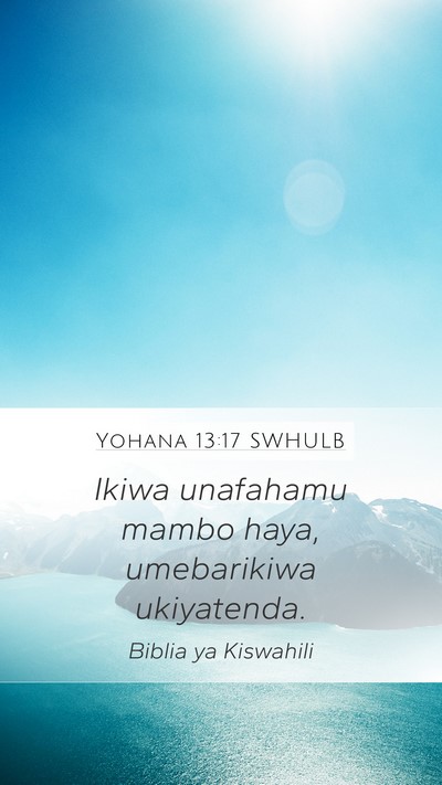 Yohana 13:17 SWHULB Bible Verse Image