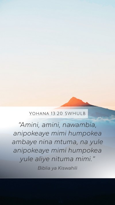 Yohana 13:20 SWHULB Bible Verse Image