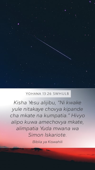 Yohana 13:26 SWHULB Bible Verse Image