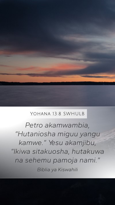 Yohana 13:8 SWHULB Bible Verse Image
