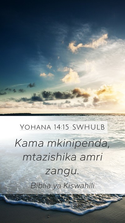 Yohana 14:15 SWHULB Bible Verse Image