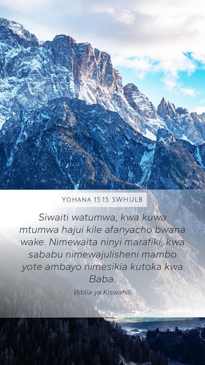 Yohana 15:15 SWHULB Bible Verse Image