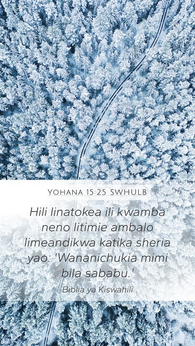Yohana 15:25 SWHULB Bible Verse Image