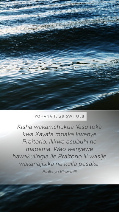 Yohana 18:28 SWHULB Bible Verse Image