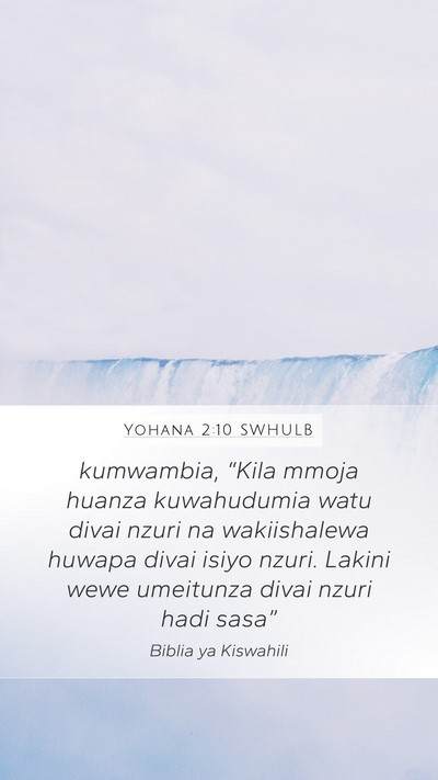 Yohana 2:10 SWHULB Bible Verse Image
