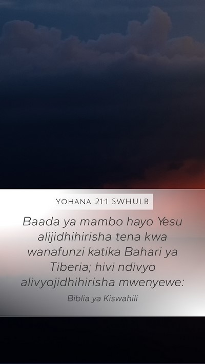 Yohana 21:1 SWHULB Bible Verse Image