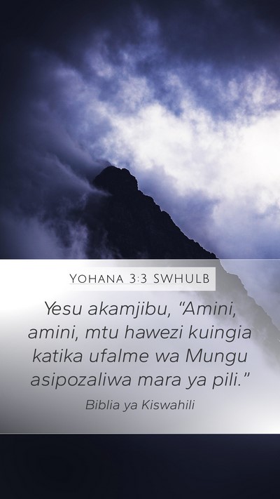 Yohana 3:3 SWHULB Bible Verse Image