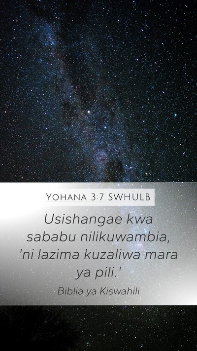 Yohana 3:7 SWHULB Bible Verse Image
