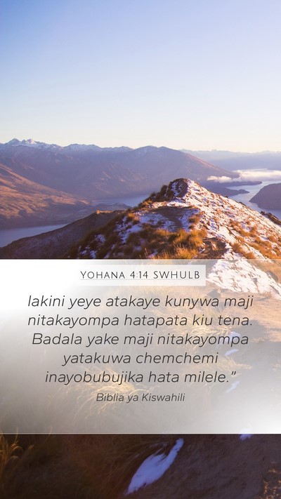 Yohana 4:14 SWHULB Bible Verse Image