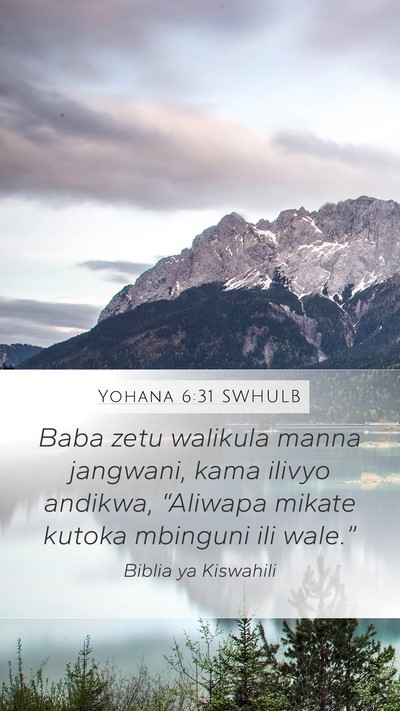 Yohana 6:31 SWHULB Bible Verse Image