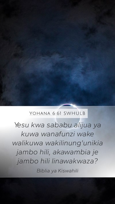 Yohana 6:61 SWHULB Bible Verse Image