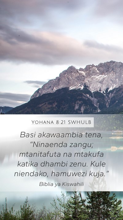 Yohana 8:21 SWHULB Bible Verse Image