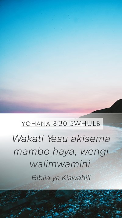 Yohana 8:30 SWHULB Bible Verse Image