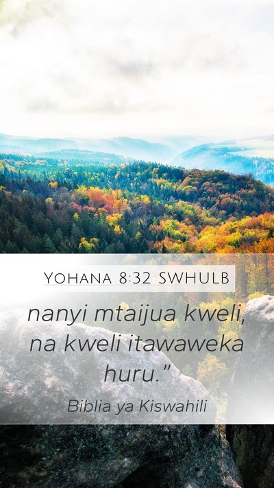 Yohana 8:32 SWHULB Bible Verse Image