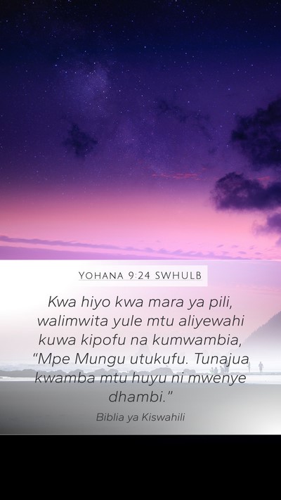 Yohana 9:24 SWHULB Bible Verse Image