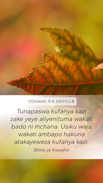 Yohana 9:4 SWHULB Bible Verse Image