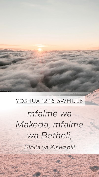 Yoshua 12:16 SWHULB Bible Verse Image