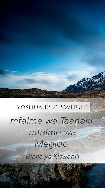 Yoshua 12:21 SWHULB Mobile Phone Wallpaper - mfalme wa Taanaki, mfalme wa - Mobile Bible Verse Wallpaper
