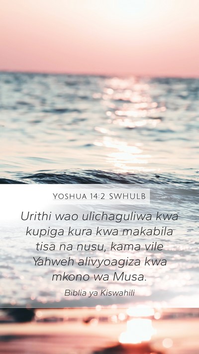 Yoshua 14:2 SWHULB Bible Verse Image