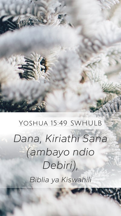 Yoshua 15:49 SWHULB Bible Verse Image