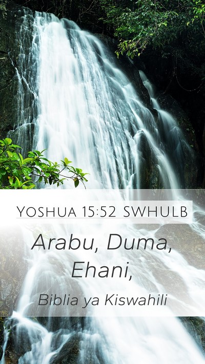 Yoshua 15:52 SWHULB Mobile Phone Wallpaper - Arabu, Duma, - Mobile Bible Verse Wallpaper