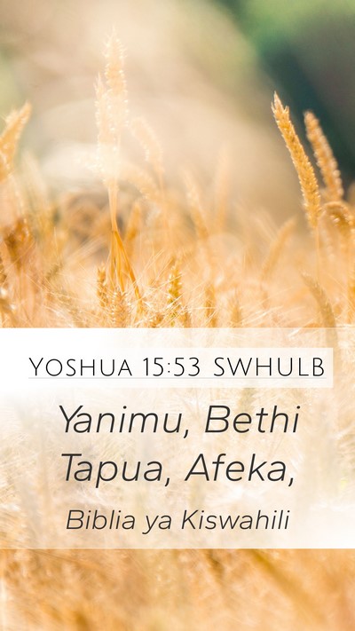 Yoshua 15:53 SWHULB Bible Verse Image