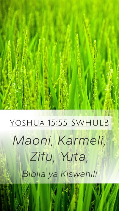 Yoshua 15:55 SWHULB Bible Verse Image