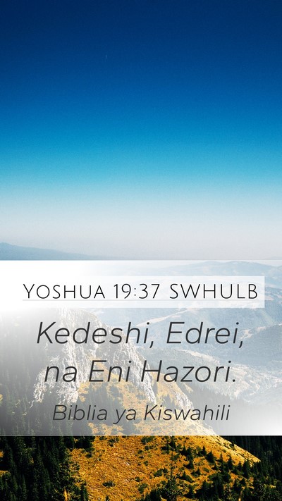 Yoshua 19:37 SWHULB Bible Verse Image