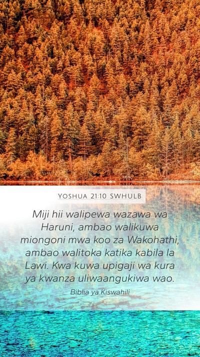 Yoshua 21:10 SWHULB Mobile Phone Wallpaper - Miji hii walipewa wazawa wa Haruni, ambao - Mobile Bible Verse Wallpaper