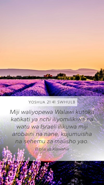 Yoshua 21:41 SWHULB Mobile Phone Wallpaper - Miji waliyopewa Walawi kutoka katikati ya nchi - Mobile Bible Verse Wallpaper