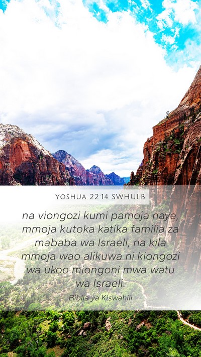 Yoshua 22:14 SWHULB Mobile Phone Wallpaper - na viongozi kumi pamoja naye, mmoja kutoka katika - Mobile Bible Verse Wallpaper