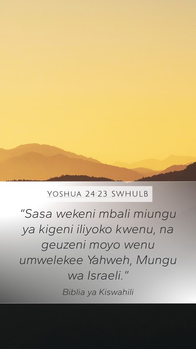 Yoshua 24:23 SWHULB Bible Verse Image