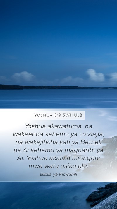 Yoshua 8:9 SWHULB Mobile Phone Wallpaper - Yoshua akawatuma, na wakaenda sehemu ya - Mobile Bible Verse Wallpaper