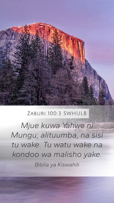 Zaburi 100:3 SWHULB Bible Verse Image